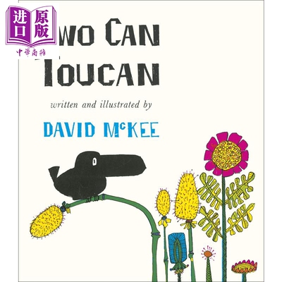 进口原版 *David McKee Two Can ToＵＣan 两只巨嘴鸟 英文原版 进口图书 儿童绘本 动物故事图画书 4-8岁   Andersen Press UK
