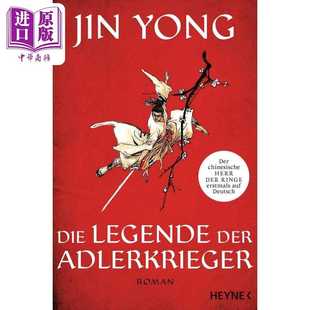 翻译 Jin 德文版 Die Betz 卷一 Yong 金庸 Legende Heyne Adlerkrieger Karin 德语原版 射雕英雄传 进口原版 Verlag der
