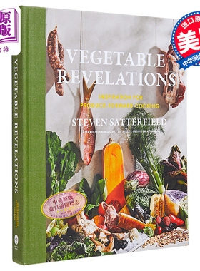 进口原版 *蔬菜启示 制作前瞻性烹饪的灵感 Vegetable Revelations ProdＵＣe-Forward Cooking 英文原版 Steven Satt