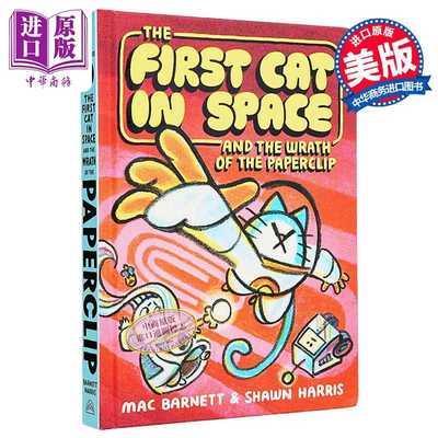 进口原版 *太空中的一只猫与回形针的愤怒 英文原版 The First Cat in Space and Wrath of the Paperclip Mac Barn   Harper Coll