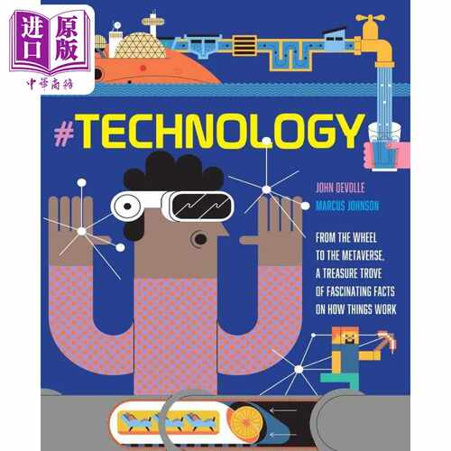 进口原版 *从车轮到元宇宙John Devolle Technology From the Wheel to the Metaverse英文原版 儿童科普绘本 科学   NQ Publisher