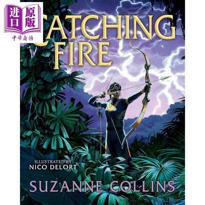 进口原版 *饥饿游戏2插图版 星火燎原 美版 精装 Catching Fire Illustrated Edition 英文原版 Suzanne Collins 国   SCHOLASTIC