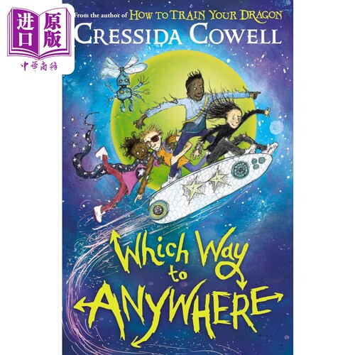 进口原版 *去哪儿哪条路系列 第1部 驯龙高手作者作品 Which Way to Anywhere 英文原版 Cressida Cowell 奇幻小说   Hachette Chi