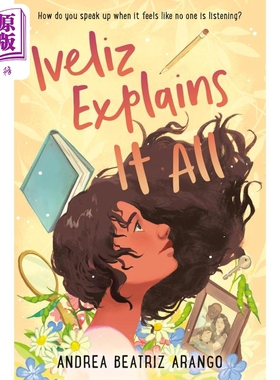 进口原版 *Iveliz Explains It All 纽伯瑞2023银奖作品 伊芙丽兹对你说 蓝思值940L 儿童文学奖获奖小说 英文原版    Random Hous