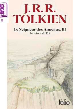 进口原版 *【法文版】指环王三部曲 卷3王者归来 LE SEIGNEUR DES ANNEAUX III LE RETOUR DU ROI J R R  Tolkien   Gallimard