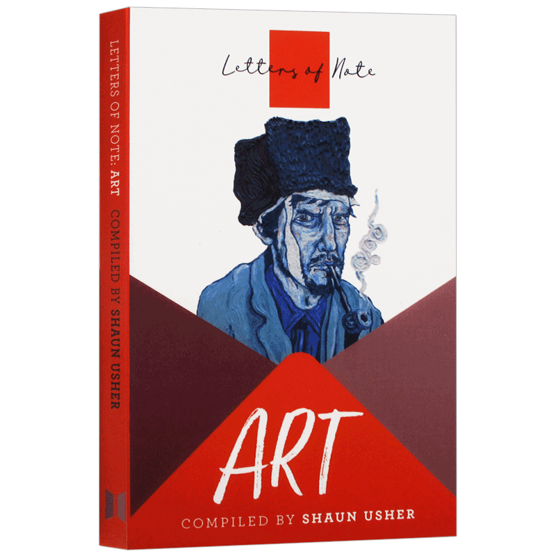 进口原版 见信如晤 艺术 英文原版 Letters of Note Art 肖恩亚瑟 Shaun Usher 英文版 进口原版英语书籍   Canongate