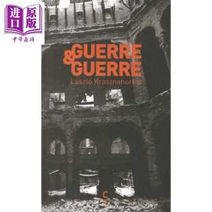 进口原版 *【法文版】战争与战争 2025年诺贝尔文学奖 拉斯洛·卡撒兹纳霍凯著 Guerre & guerre 原版 Laszlo Krasz   Actes Sud