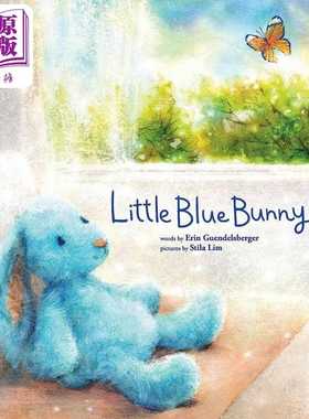 进口原版 *小蓝兔 Little Blue Bunny 英文原版 亲子童书 儿童绘本 故事图画书 精品绘本 进口图书 儿童读物 经典友   Sourcebooks