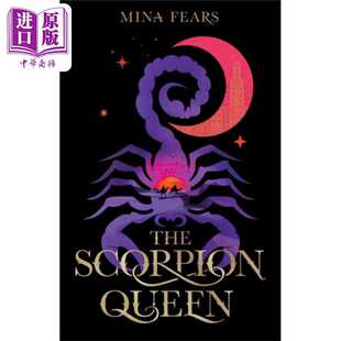 进口原版 The 蝎子女王 英文原版 Scorpion Mina Queen 黑暗幻想小说 Ink First Fears