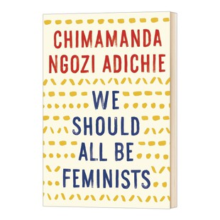 进口原版 女性的权利 TED演讲集 英文原版 We Should All Be Feminists 我们都应该是女权主义者 Chimamanda Ngozi Adichie 英