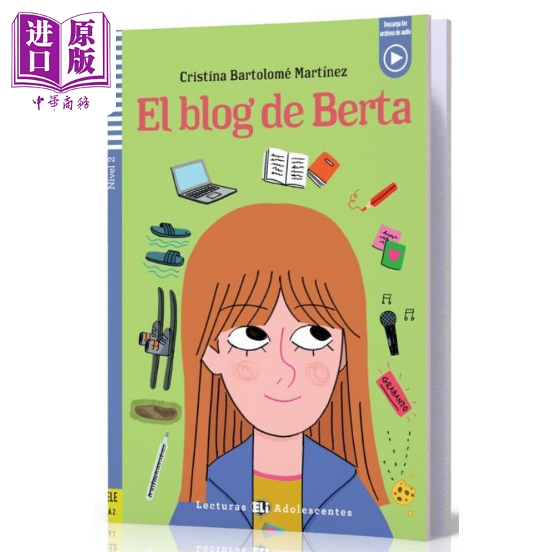 进口原版 *ELI 贝尔塔的ELI Teen Readers Spanish A2: El blog de Berta西班牙文原版 教材教辅用书 西语分级   ELI Publishing G