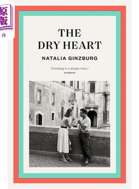 进口原版 *娜塔丽亚 金兹伯格 干涸的心 意大利国宝级文学大师 The Dry Heart 英文原版 Natalia Ginzburg   Daunt Books