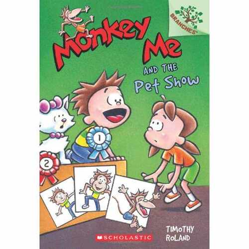 进口原版 *Monkey Me 2 Monkey Me And The Pet Show 学乐大树系列Branches 我是猴子2 英文原版 儿童小初文学 桥梁   SCHOLASTIC