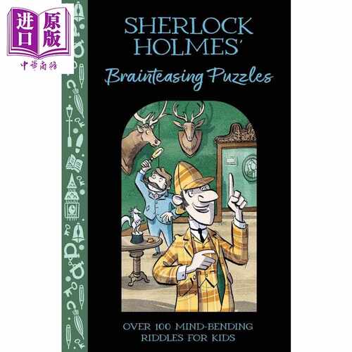 进口原版 *夏洛克 福尔摩斯的智力游戏 100多个儿童智力游戏谜语 Sherlock Holmes Brainteasing Puzzles 英文原版   Arcturus Pub