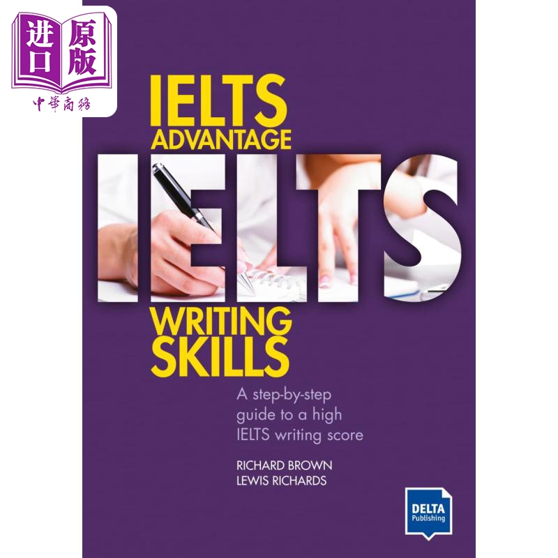 进口原版 *IELTS Advantage Writing Skills  Delta Exam Preparation雅思考试提高写作技巧 英文原版进口教材教辅   Delta Publis