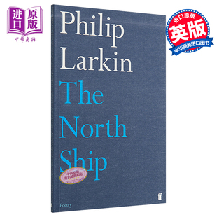The North Faber 菲利普·拉金诗集：北方船 Larkin 英文原版 Philip 进口原版 Ship