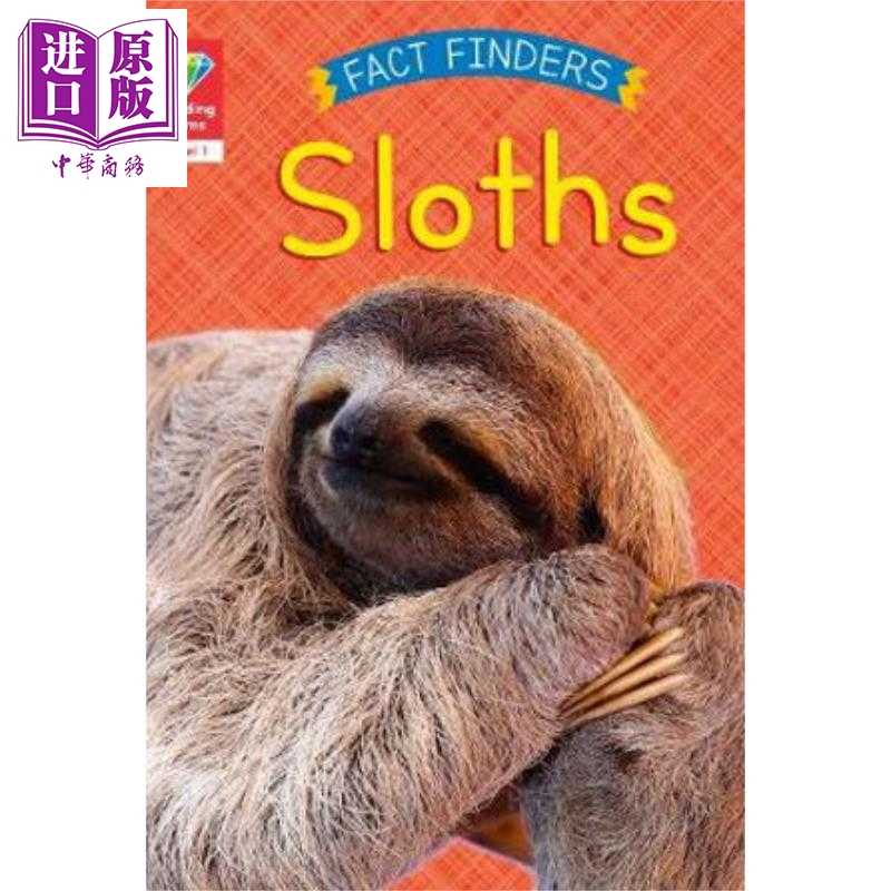 进口原版 *Reading Gems Fact Finders: Sloths Level 1 宝石百科小读本1级 树懒 分级阅读 英文原版 儿童动物科普   Qed Publishi