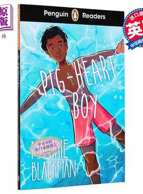 进口原版 *企鹅阅读第4级 猪心男孩 英文原版 Penguin Readers Level 4 Pig Heart Boy Malorie Blackman 家庭矛盾   Penguin UK