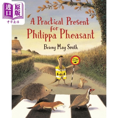 进口原版 *Briony May Smith A Practical Present for Philippa Pheasant 鸭子的实用礼物 英文原版 儿童绘本 故事   Walker UK