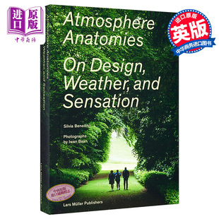 进口艺术 Publishers 进口原版 Anatomies Lars Muller 天气和感觉 Atmosphere 大气解剖学：关于设计