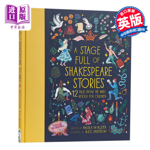 9岁 充满莎士比亚故事 Full Stage 进口原版 Shakespeare 英文原版 儿童文学 舞台A 经典 Stories Lin Frances 文学收集录