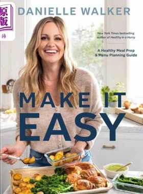 进口原版 *简化生活 健康餐食准备与规划指南 食谱 英文原版 Make It Easy Healthy Meal Guide Danielle Walker   Random House U
