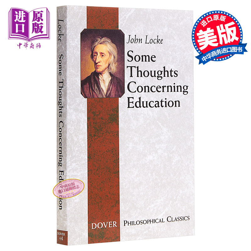 进口原版 *约翰·洛克：教育漫话 英文原版 Some Thoughts Concerning EdＵＣation   Dover Publications