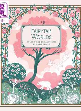 进口原版 *童话世界 经典民间故事传说 神话 精装涂色书 Fairytale Worlds?Coloring Book 英文原版 Maria Trolle   Gibbs Smith