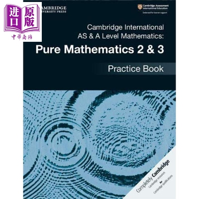进口原版 剑桥国际AS&ALEVEL教材练习册：纯数学2&3 英文原版Pure Mathematics 2 & 3 Practice Book   Cambridge University