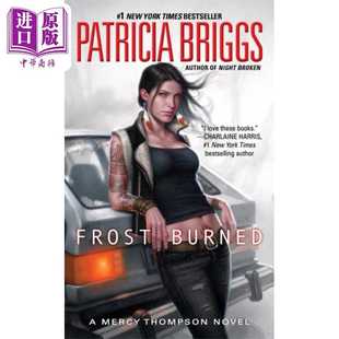 第7部 House Random Patricia Mercy Thompson系列 Briggs Frost 霜烧 奇幻小说 进口原版 Burned 国际流行小说 英文原版