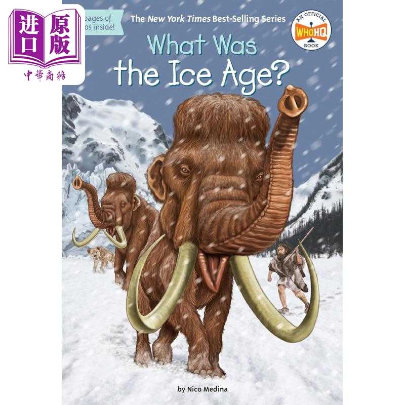 中商原版 *什么是冰河时代 What was the Ice Age 英文原版 儿童科普读本 知识百科图书 进口儿童读物 8-12岁 Who H   Penguin USA