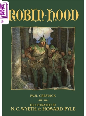 进口原版 *罗宾汉 Calla Editions 精装插图版 Robin Hood 英文原版 Paul Creswick 保罗 克雷齐克 冒险故事   Dover Publications