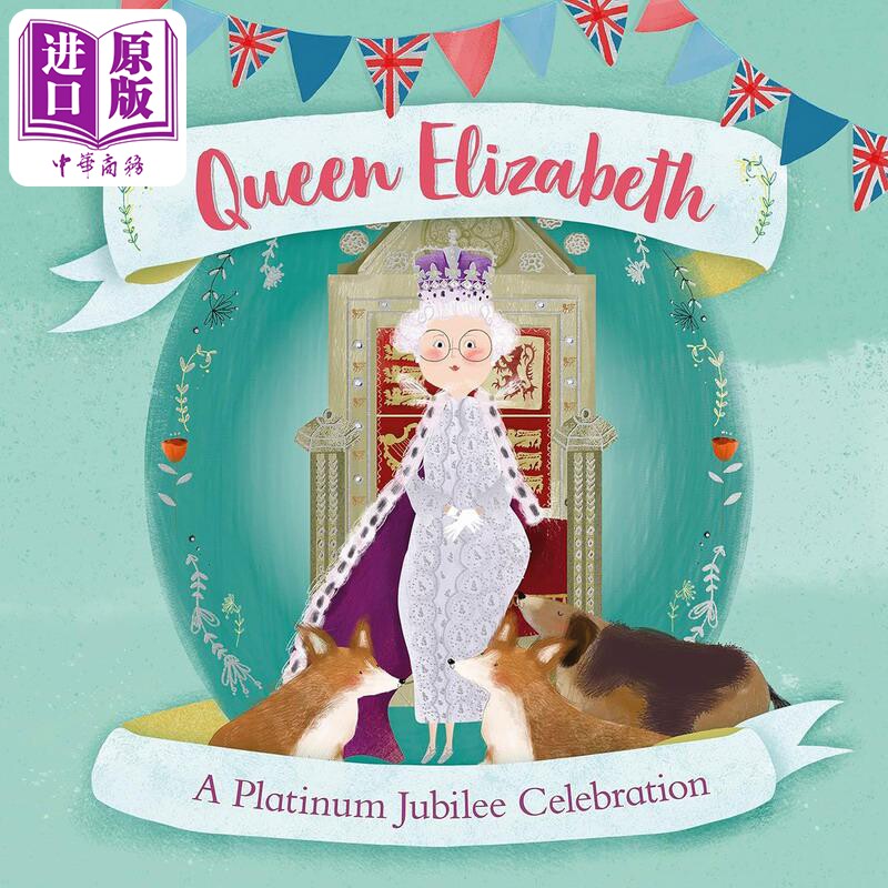 进口原版 *DK人物画传 伊丽莎白女王 白金禧庆典Queen Elizabeth A Platinum Jubilee Celebration英文原版人物图画   DK Publishi