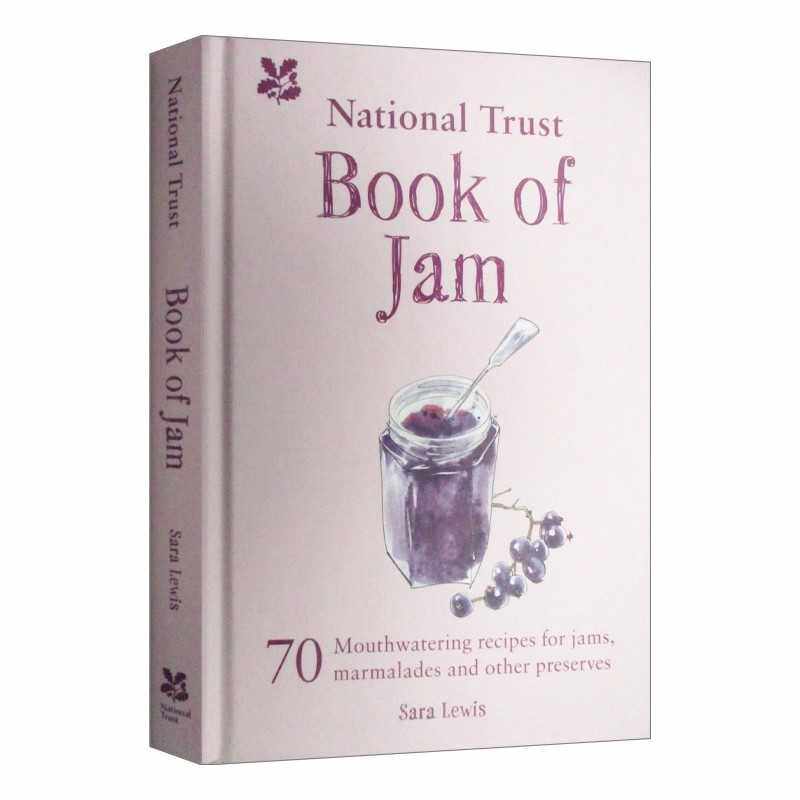进口原版 The National Trust Book of Jam 国家信托的果酱书 70 种令人垂涎的果酱 橘子醬和其他蜜饯食谱 精装 英文版 进口英