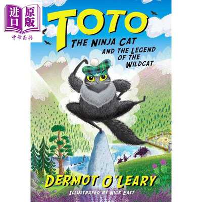 进口原版 *忍者猫托托与野猫传说 第5册 Toto the Ninja Cat the Legend of the Wildcat 英文原版 Dermot O Leary   Hachette Chi