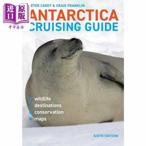 进口原版 *南极巡航指南 第六版 英文原版 Antarctica Cruising Guide Sixth edition Craig Franklin   Awa Press
