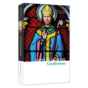 进口原版 The Confessions of Saint Augustine 圣奥古斯丁忏悔录 Collins Classics 柯林斯经典系列 旧版 英文版 进口英语原版