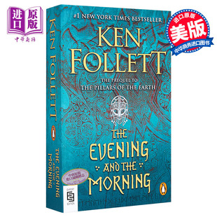 进口原版 *国王桥系列 暗夜与黎明 中世纪三部曲前传 英文原版 Evening And The Morning Ken Follett 圣殿春秋前传 Penguin USA
