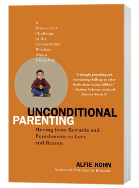 进口原版 无条件养育 奖励 Unconditional Parenting 家庭育儿英语书 英文原版 英文版   Atria Books