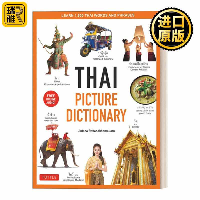 进口原版 英文原版 Thai Picture Dictionary Learn1 500 Thai Words and Phrases泰语图片词典 学习1500个泰语单词和短语 英文