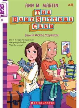 进口原版 *保姆俱乐部31 道恩邪恶的继妹 Dawns Wicked Stepsister The Baby-sitters Club #31 英文原版 Ann M Mar   SCHOLASTIC