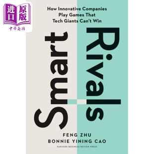 进口原版 *聪明的对手 创新型公司如何玩科技巨头无法取胜的游戏 Smart Rivals 英文原版 Feng Zhu 经管励志 自我提   HBRP