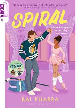 进口原版 *螺旋 碰撞作者新书 Spiral 英文原版 Bal Khabra 爱情流行小说   Bloomsbury UK