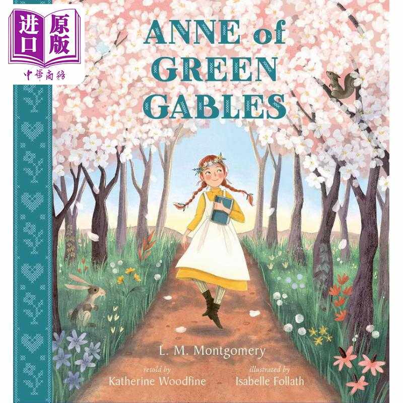 进口原版 *绿山墙的安妮 Anne of Green Gables 英文原版 儿童插图文学 章节故事书 经典童话童书读物 精装 进口图   Nosy Crow