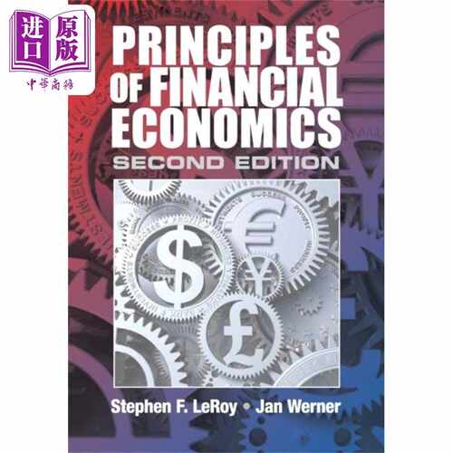 进口原版 *金融经济学原理 Principles of Financial Economics 英文原版 Stephen F Leroy 金融 经济 投资 市场   Cambridge Univ