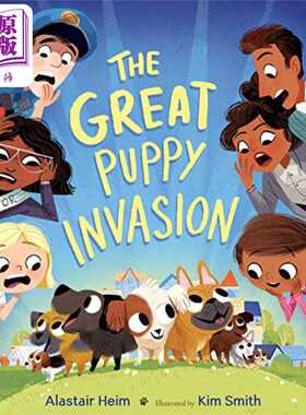 进口原版 *The Great Puppy Invasion 伟大的小狗入侵 英文原版进口童书   Houghton Mifflin Harcourt