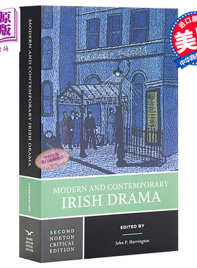 进口原版 *Modern and Contemporary Irish Drama 英文原版 现代和当代爱尔兰戏剧 诺顿文学解读系列 John P. Harri   WW Norton