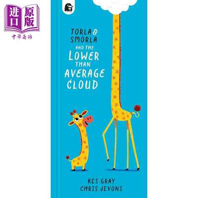 进口原版 *大家比一比 Chris Jevons Torla and Smorla and The Lower Than Average Cloud英文原版进口 儿童早教翻   Happy Yak