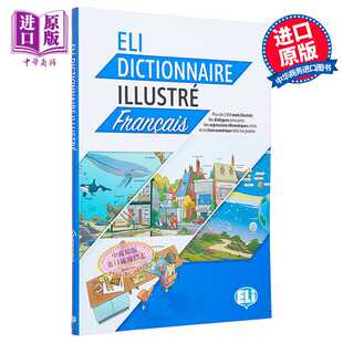 进口原版 Fran?ais 参考工具书DICTIONARY Publishi ILLUSTR? 法语学习教辅 DICTIONNAIRE 法语图解词典ELI ELI 法文原版