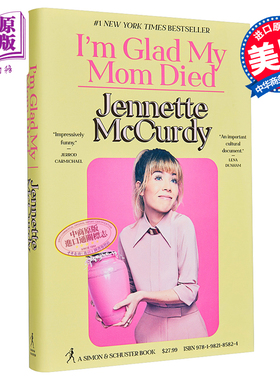 进口原版 *我很高兴我妈死了 英文原版 Im Glad My Mom Died Jennette McCurdy   Simon & Schuster